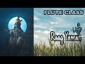 Raag yaman flute class  jignesh lathigra