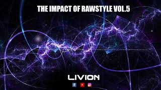 THE IMPACT OF RAWSTYLE VOL.5 - June 2019