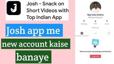 how to create a account on Josh app | Josh app me id kaise banaye | Josh app