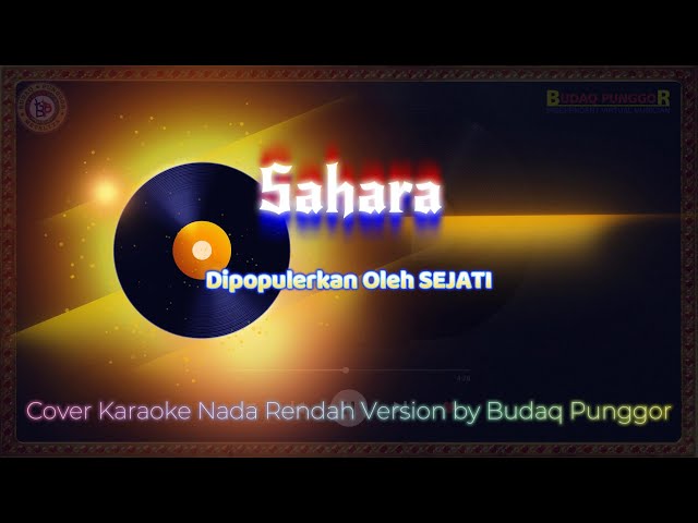 SEJATI - Sahara Karaoke HQ Low Key Nada Rendah Cover by Budaq Punggor class=