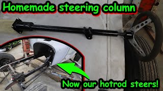 Building a custom steering column for our Model T hot rod Part 14