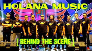 Proses syuting HOLANA MUSIC  [ BEHIND THE SCENE ]