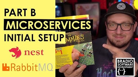 How to Build Microservices - Part B - Initial Setup