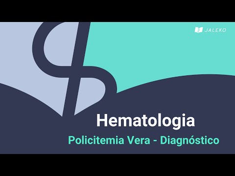 Hematologia: Policitemia Vera - Diagnóstico