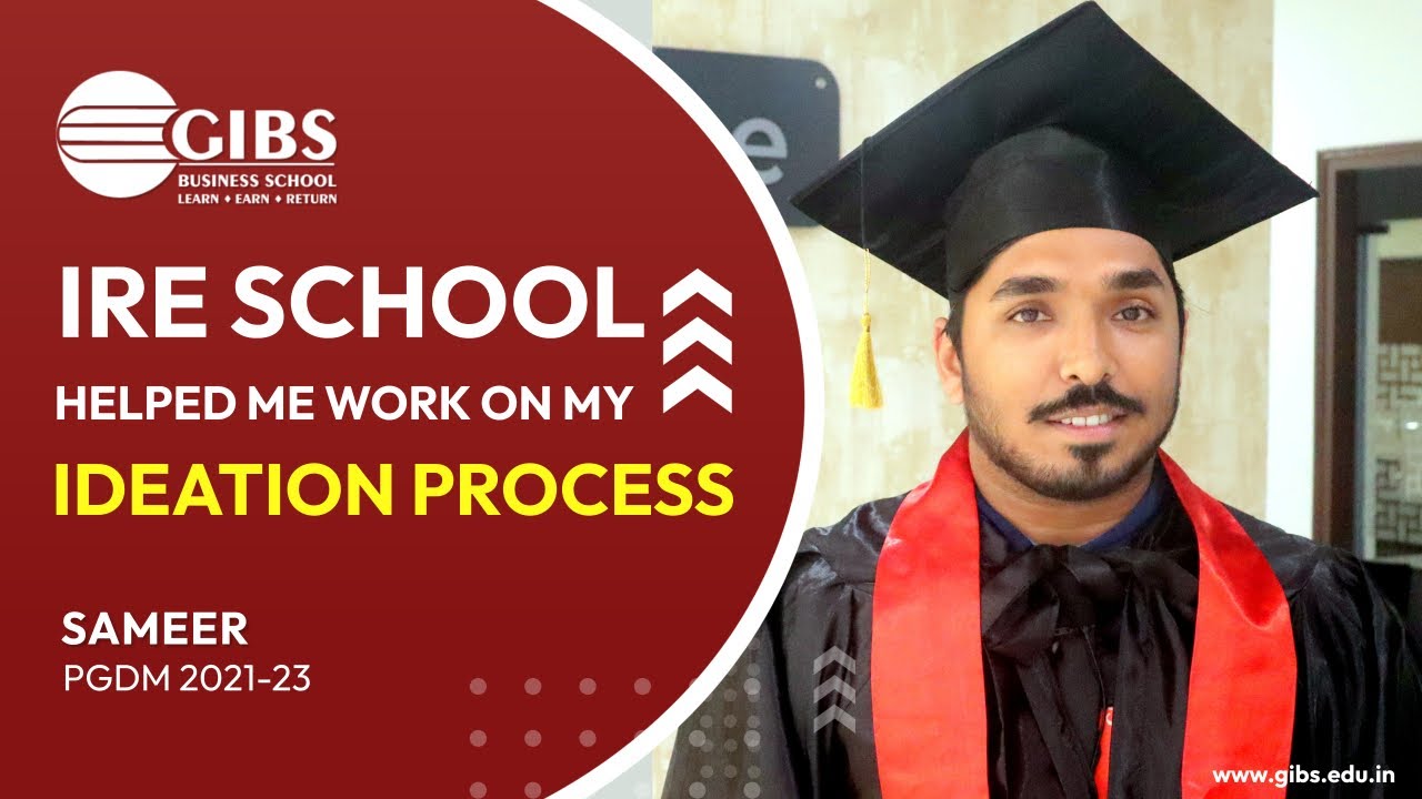 👨🏻‍🎓GIBS IRE Review by Sameer | Ideation Process | Top PGDM College in Bangalore | Business School