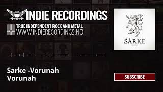Watch Sarke Vorunah video