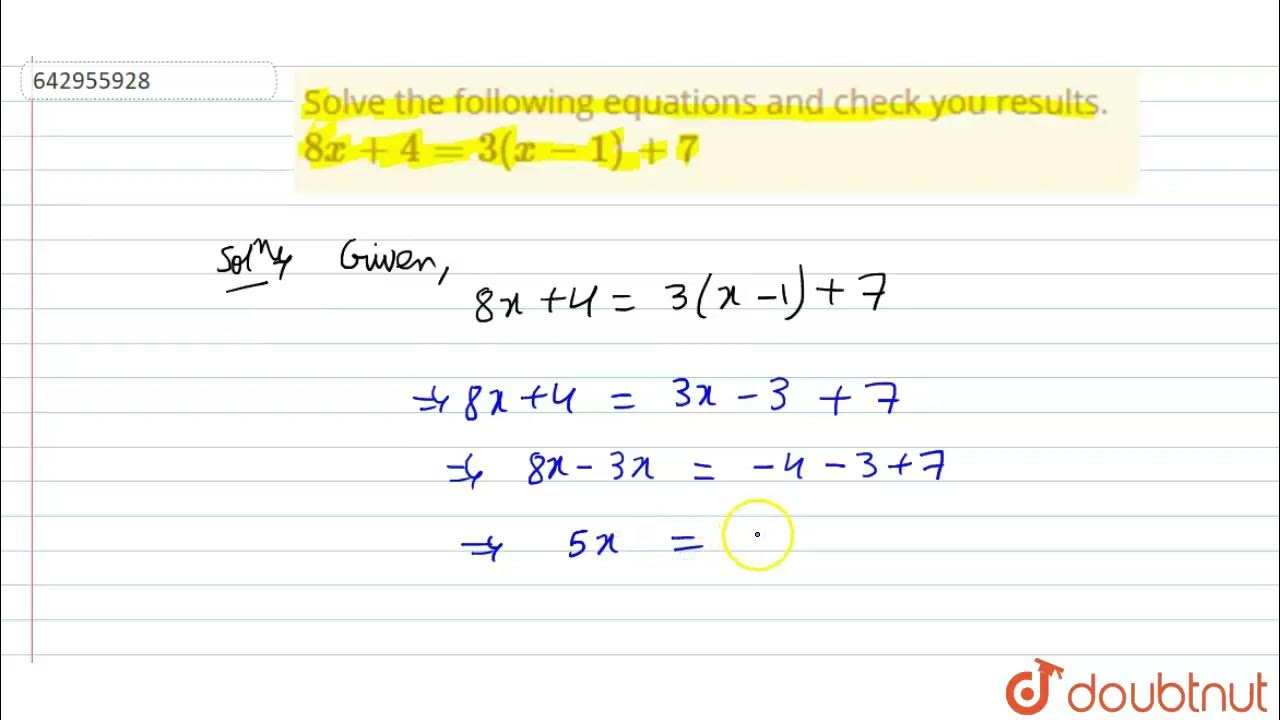 Solve The Following Equations And Check You Results 8x 4 3 x 1 solve-the-following-equations-and-check-you-results-8x-4-3-x-1