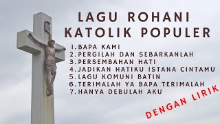 Lagu Rohani Katolik Terbaru Populer