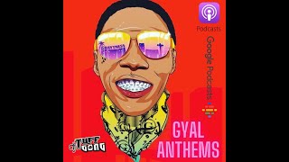 Vybz Kartel Gyal Anthems