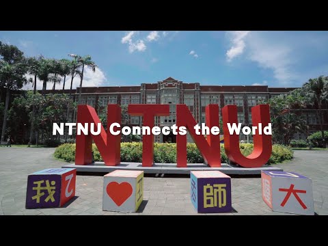 NTNU Connects the World,  Fights for Your Future