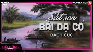 Truyện ma : SẮT SON BÀI DẠ CỔ - Chuyện ma miền Tây sông nước Nguyễn Huy diễn đọc