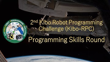 2nd Kibo Robot Programming Challenge (Kibo-RPC), Programming Skills Round