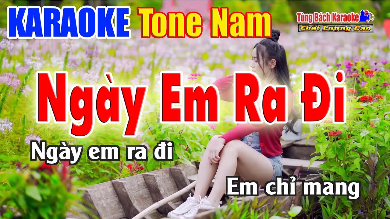 Ngày Em Ra Đi | Karaoke Tone Nam | Nhạc Sống Tùng Bách