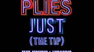 Just The Tip - Plies Ft. Ludacris \& Jeremiah