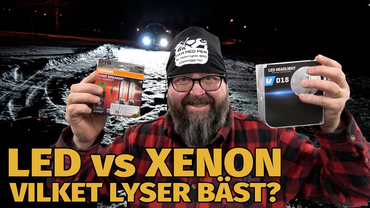 LED vs Xenon, Vilket lyser bäst?