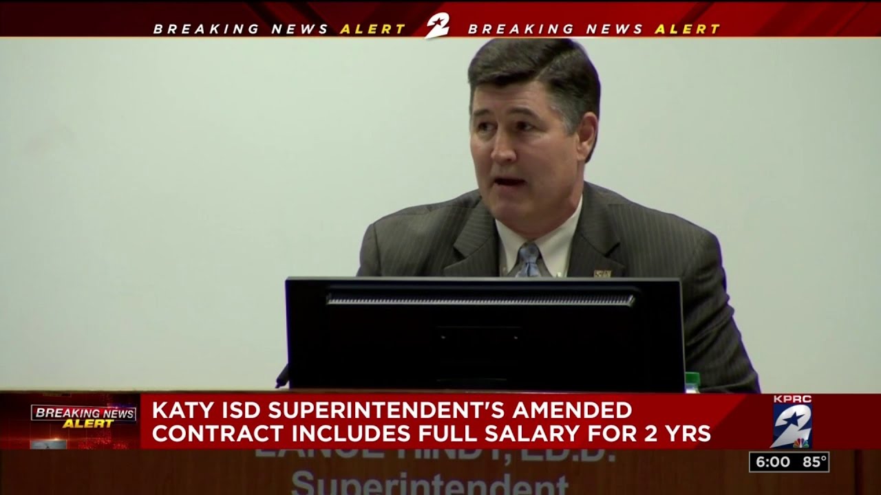 Katy ISD Superintendent s Amended Contract Includes Full Salary For 2