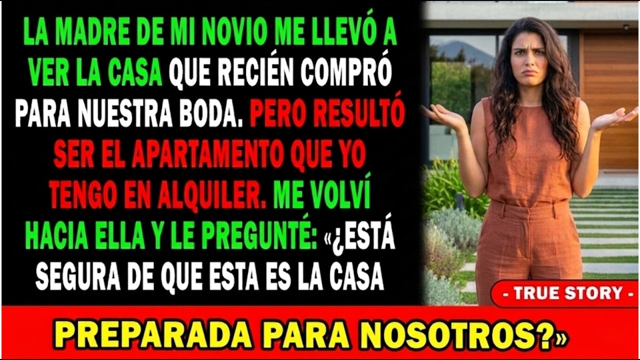 🏘️Mi Suegra Me Enseñó La Casa Para La Boda👰 ¡Era Mi Propio Piso En Alquiler! Le Pregunté😏 