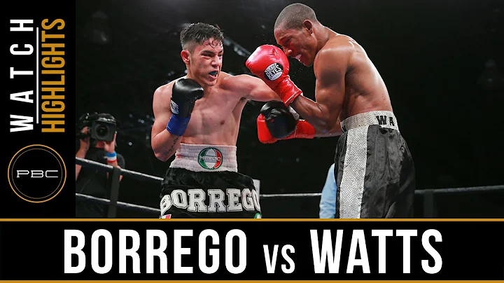 Borrego vs Watts HIGHLIGHTS: June 11, 2017 - PBC o...