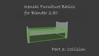Kenshi Furniture Tutorial, Part 3: Collision & Functions