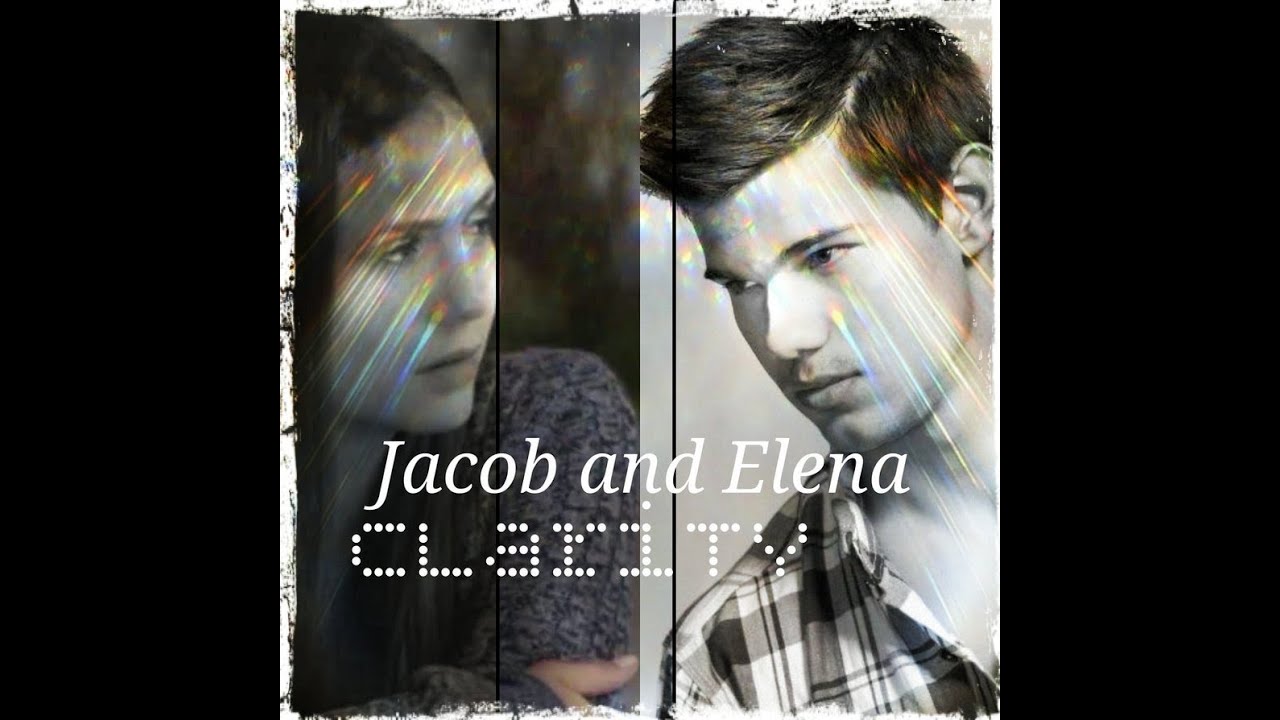 Jacob and Elena ~Clarity