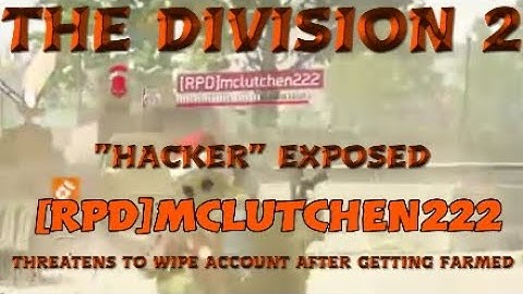 THE DIVISION 2 MASTER "HACKER" EXPOSED/FARMED-HAS LOTS OF TIME TO HACK FROM CHECKPOINT