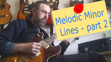 Melodic Minor Lines part 2