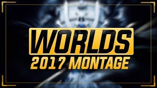 Worlds 2017  Best Plays Montage | League Of Legends