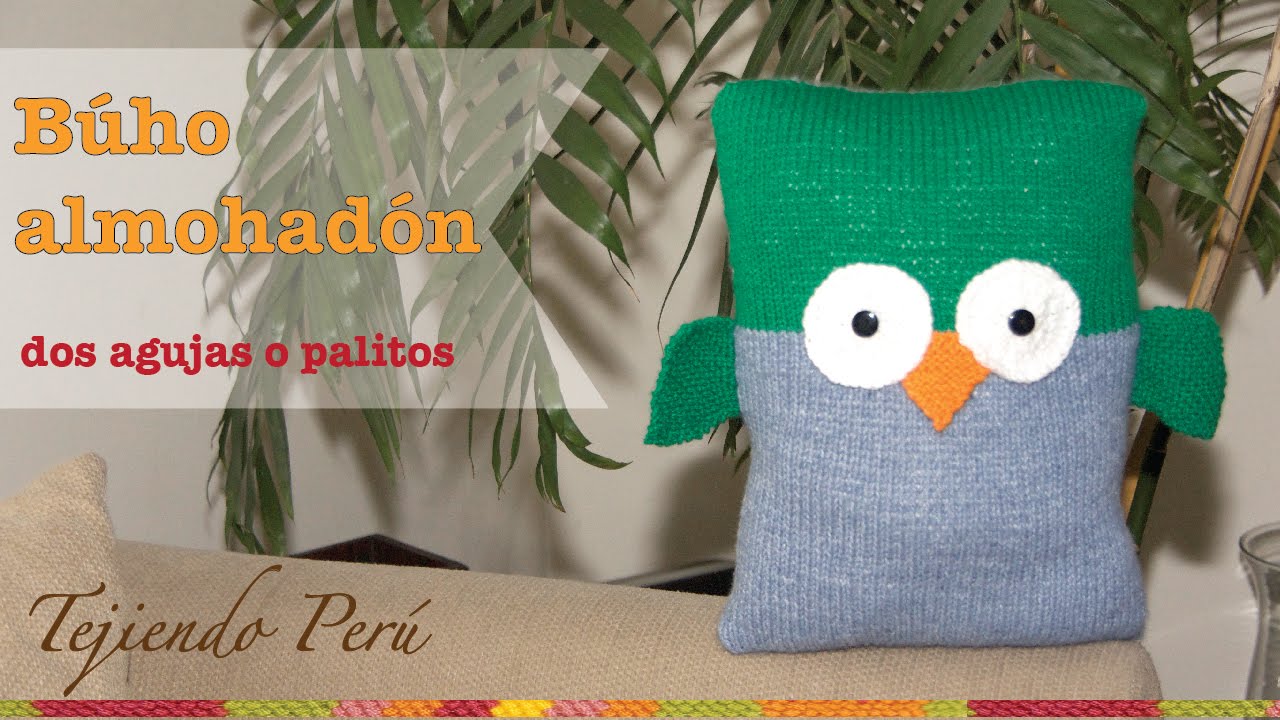 Búho almohadón tejido en dos agujas o palitos