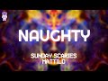 Sunday Scaries Mattilo Naughty Lyrics Sunday Scaries Mattilo Naughty Lyrics