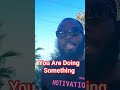 You Are Doing Something Motivation Interview Dayodman You Are Doing Something Motivation Interview Dayodman