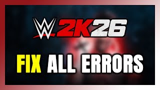 How to FIX WWE 2K26 All Errors screenshot 5