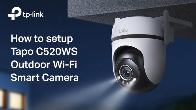 How to Set Up Your Outdoor Pan&Tilt Security Wi-Fi Camera (Tapo C520WS)
