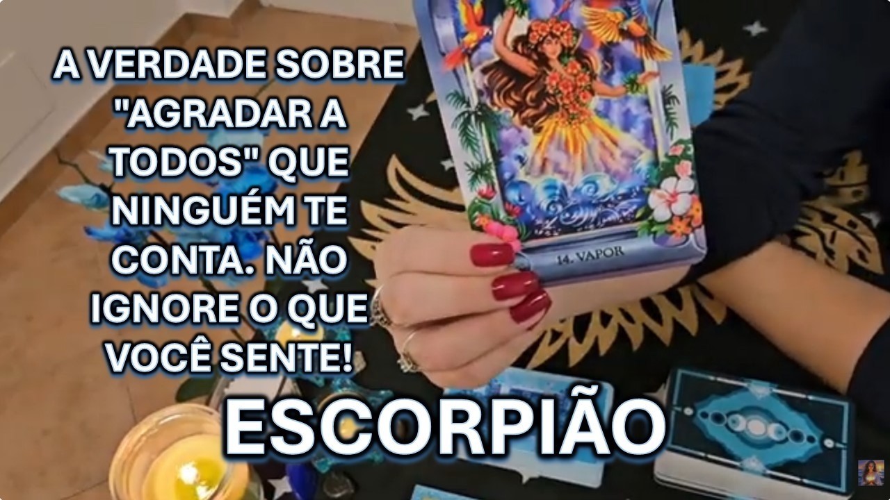 🔮ESCORPIÃO – A VERDADE SOBRE 