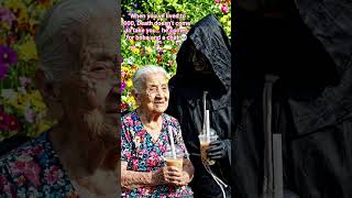 Granny telling Death her life story over bubble tea. He’s hooked 😂.