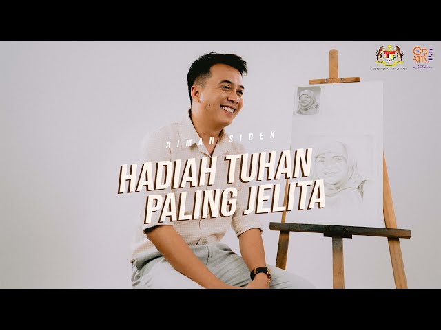 Aiman Sidek - Hadiah Tuhan Paling Jelita (Official Music Video) class=