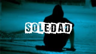 Ortegx RD - Soledad | RAP DEPRESIVO 2018