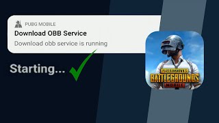 كيف اتجاوز مشكل Download OBB SERVICE عند الدخول الى لعبة PUBG MOBILE