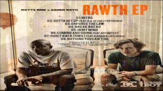 Asher Roth &amp; Nottz - In my mind *Rawth EP*