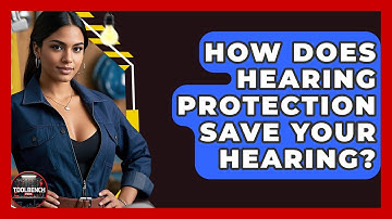 How Does Hearing Protection Save Your Hearing? - ToolBench Pros
