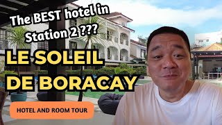 LE SOLEIL DE BORACAY | Hotel and Room Tour