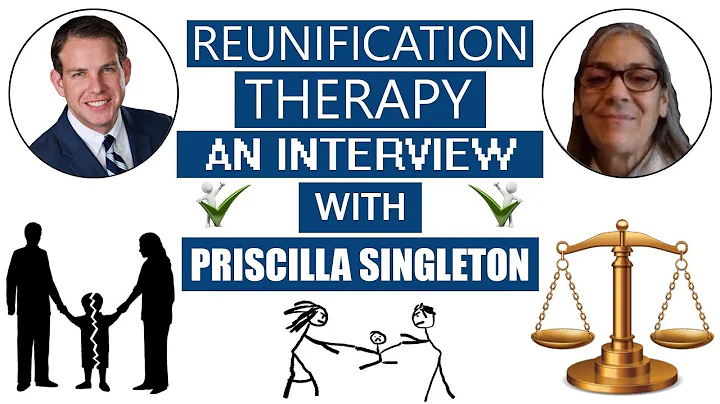 Reunification Therapy - An Interview with Priscill...