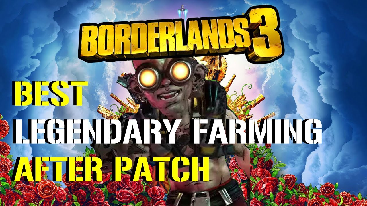 Borderlands 3 BEST LEGENDARY FARMING SPOTS (After Patch) Loot Tinks
