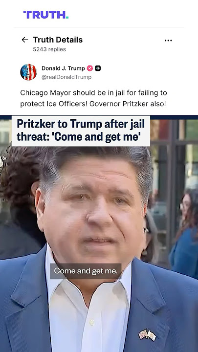 Pritzker to Trump after jail threat: 'Come and get me'