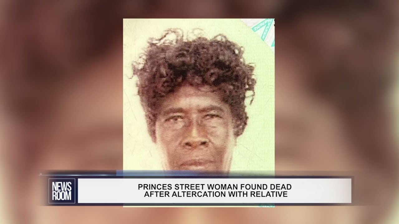 PRINCES STREET WOMAN FOUND DEAD AFTER ALTERCATION WITH RELATIVE