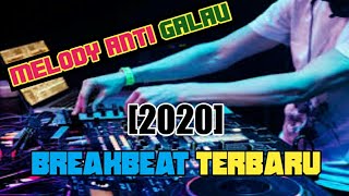 DJ BREAKBEAT APA SALAHKU TERBARU 2020,MELODY ANTI GALAU