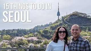 15 Things to Do in Seoul, South Korea