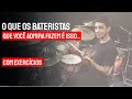 O QUE OS BATERISTAS QUE VOCÊ ADMIRA FAZEM É ISSO...(COM EXERCÍCIO)