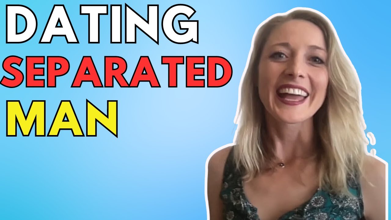 What It's Really Like Dating a Separated Man - YouTube