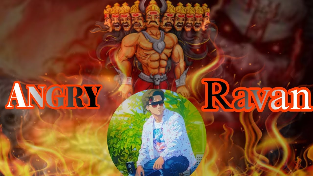 Angry Ravan | Trap Music - DJ RAHUL KGP| Rock D - YouTube