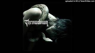 Throwdown - I&#39;ll Never Die A Poisoned Death